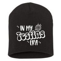 In My Testing Era, Funny Testing Teacher, Teaching Student Short Acrylic Beanie