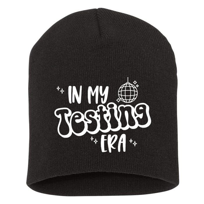 In My Testing Era, Funny Testing Teacher, Teaching Student Short Acrylic Beanie