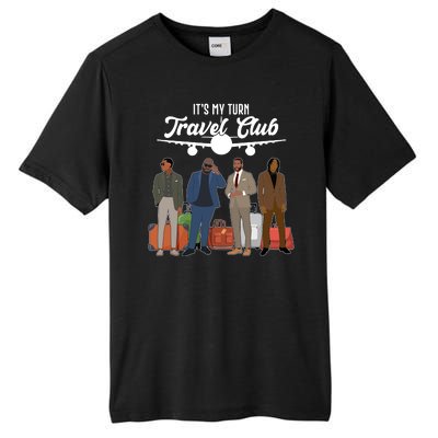 It's My Turn Travel Club Traveling Black African American Men Tall Fusion ChromaSoft Performance T-Shirt