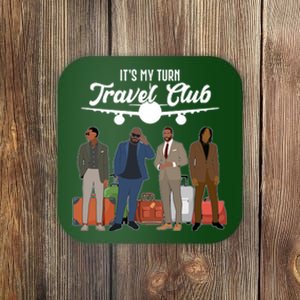 It's My Turn Travel Club Traveling Black African American Men Coaster