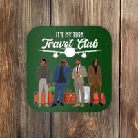 It's My Turn Travel Club Traveling Black African American Men Coaster