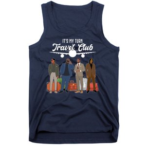 It's My Turn Travel Club Traveling Black African American Men Tank Top