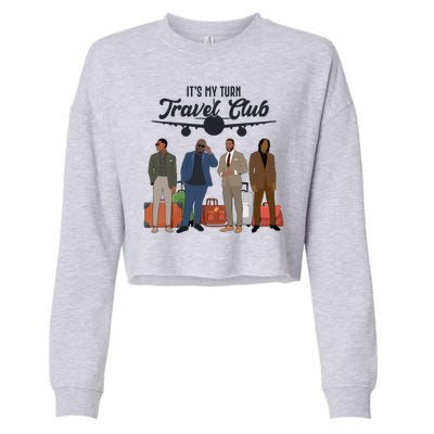 It's My Turn Travel Club Traveling Black African American Men Cropped Pullover Crew