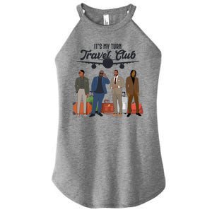 It's My Turn Travel Club Traveling Black African American Men Women's Perfect Tri Rocker Tank