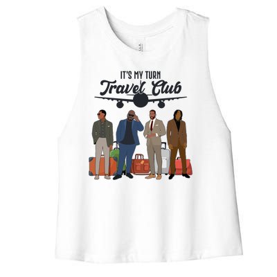 It's My Turn Travel Club Traveling Black African American Men Women's Racerback Cropped Tank