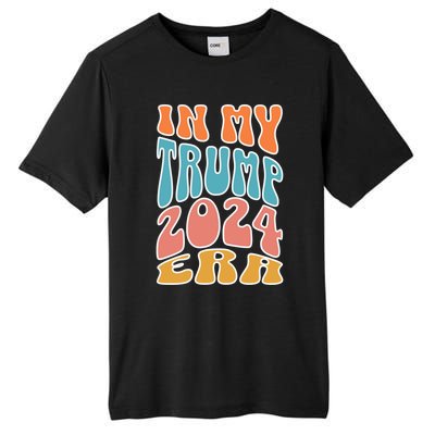 In My Trump 2024 Era Pro Trump Supporter Trump Gift Tall Fusion ChromaSoft Performance T-Shirt