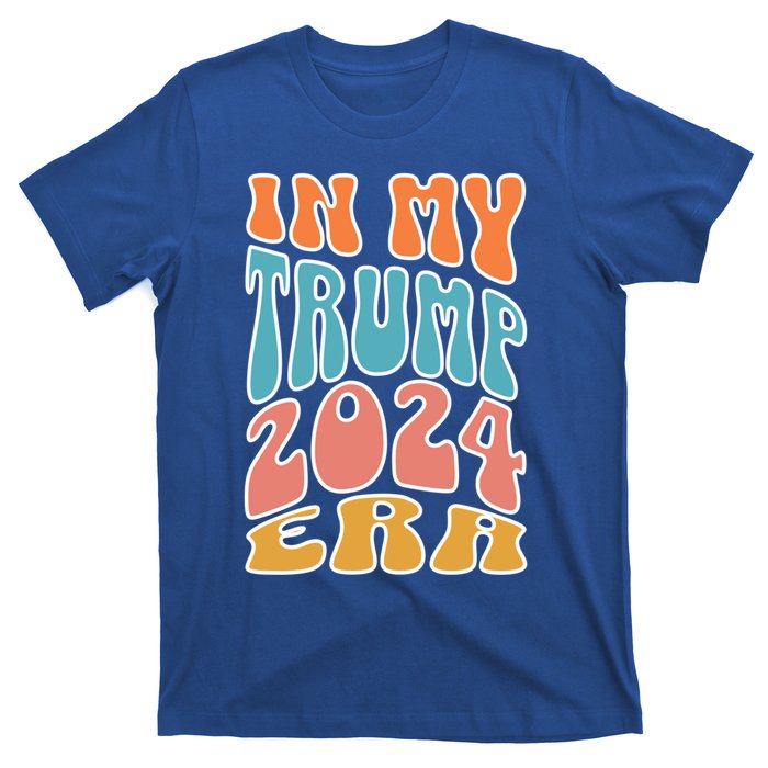 In My Trump 2024 Era Pro Trump Supporter Trump Gift T-Shirt