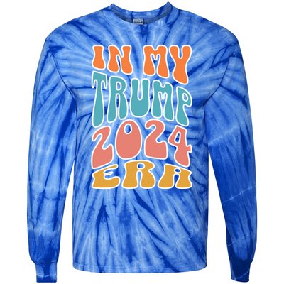 In My Trump 2024 Era Pro Trump Supporter Trump Gift Tie-Dye Long Sleeve Shirt