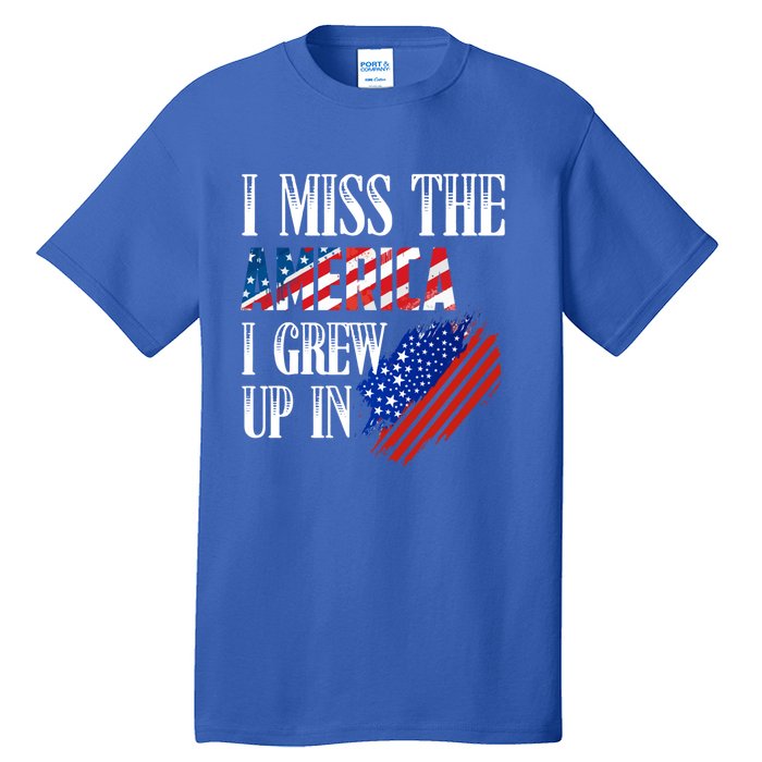 I Miss The America I Grew Up In Distress American Flag Cute Gift Tall T-Shirt