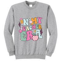 In My Teaching Era Best Teacher Appreciation Retro Groovy Tall Sweatshirt