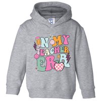 In My Teaching Era Best Teacher Appreciation Retro Groovy Toddler Hoodie
