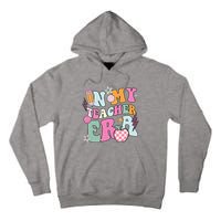 In My Teaching Era Best Teacher Appreciation Retro Groovy Tall Hoodie