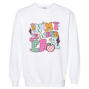 In My Teaching Era Best Teacher Appreciation Retro Groovy Garment-Dyed Sweatshirt