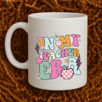 In My Teaching Era Best Teacher Appreciation Retro Groovy Mug