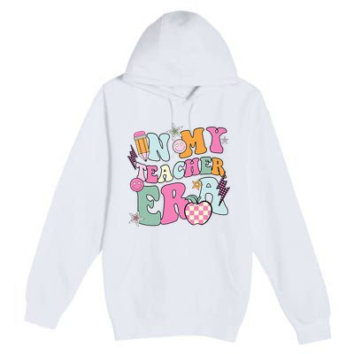 In My Teaching Era Best Teacher Appreciation Retro Groovy Premium Pullover Hoodie