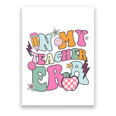 In My Teaching Era Best Teacher Appreciation Retro Groovy Poster