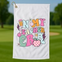 In My Teaching Era Best Teacher Appreciation Retro Groovy Golf Towel