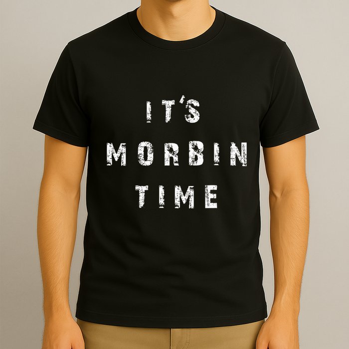 ItS Morbin Time Meme T-Shirt