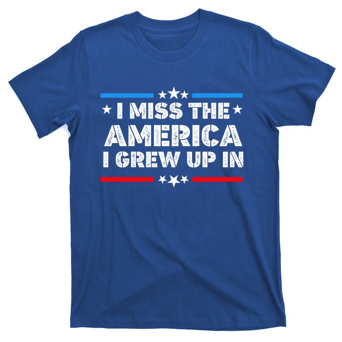 I Miss The America I Grew Up In Funny Usa American Gift T-Shirt