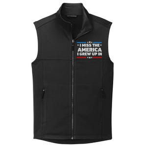 I Miss The America I Grew Up In Funny Usa American Gift Collective Smooth Fleece Vest