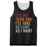 Its My Turn And I'll Take As Long As I Want Funny Board Game Mesh Reversible Basketball Jersey Tank