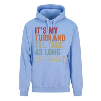 Its My Turn And I'll Take As Long As I Want Funny Board Game Unisex Surf Hoodie