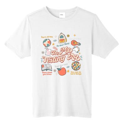 In My Testing Era Teachers Student Rock The Test Testing Day Tall Fusion ChromaSoft Performance T-Shirt