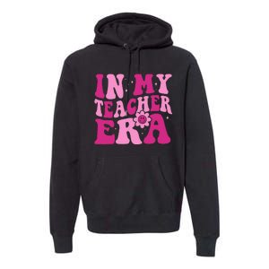 In My Teacher Era Groovy Pink Teacher Premium Hoodie