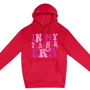 In My Teacher Era Groovy Pink Teacher Premium Pullover Hoodie