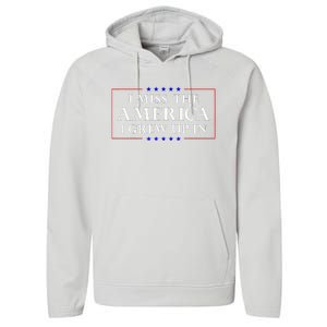 I Miss The America I Grew Up In American Flag Performance Fleece Hoodie