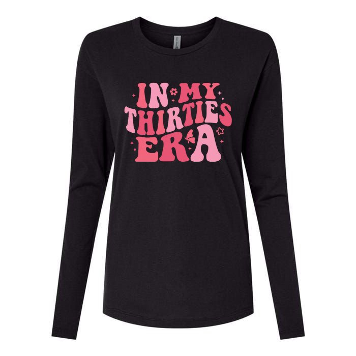 In My Thirties Era Thirtieth Birthday Funny Birthday Womens Cotton Relaxed Long Sleeve T-Shirt