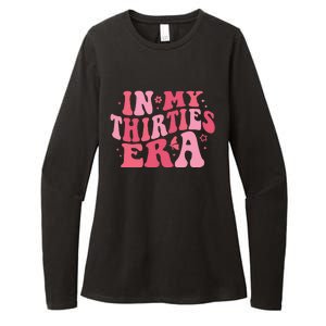 In My Thirties Era Thirtieth Birthday Funny Birthday Womens CVC Long Sleeve Shirt