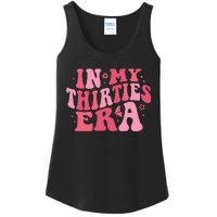 In My Thirties Era Thirtieth Birthday Funny Birthday Ladies Essential Tank