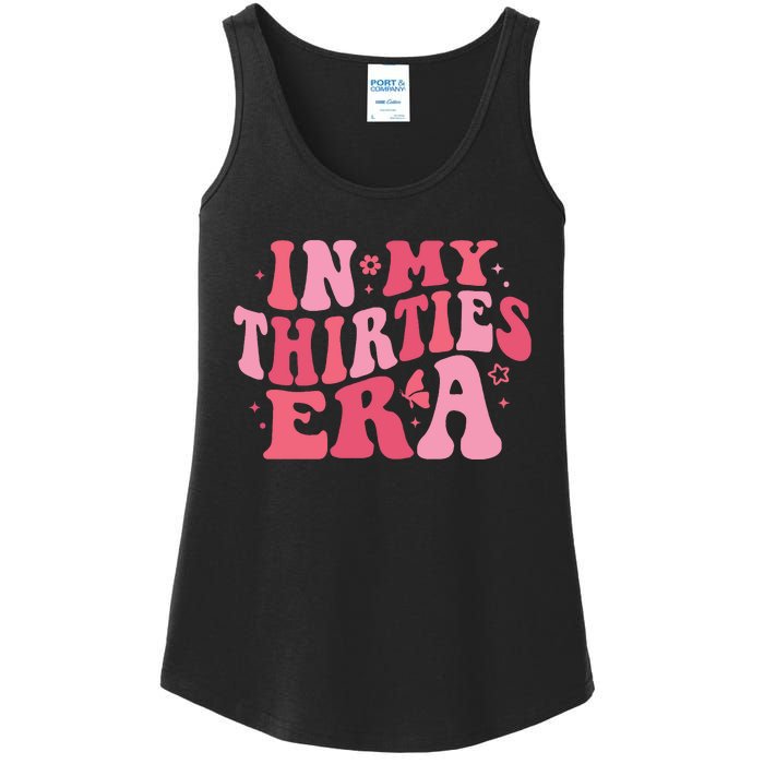 In My Thirties Era Thirtieth Birthday Funny Birthday Ladies Essential Tank