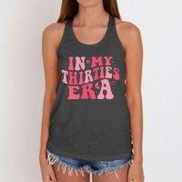 In My Thirties Era Thirtieth Birthday Funny Birthday Women's Knotted Racerback Tank