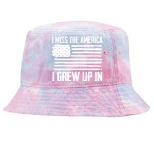 I Miss The America I Grew Up In Gift Tie-Dyed Bucket Hat