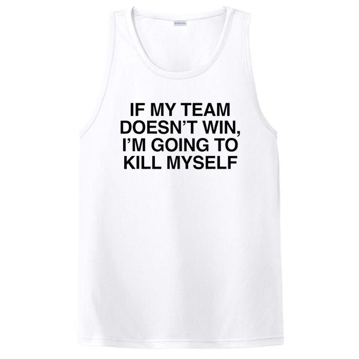 If My Team DoesnT Win Funny Sarcastic Sports Fan Humor PosiCharge Competitor Tank