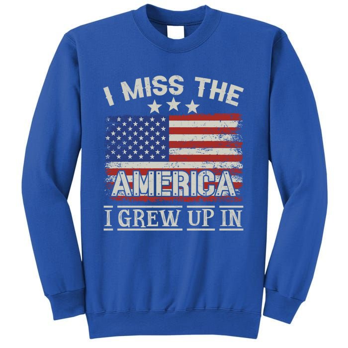 I Miss The America I Grew Up In Vintage American Usa Flag Great Gift Sweatshirt