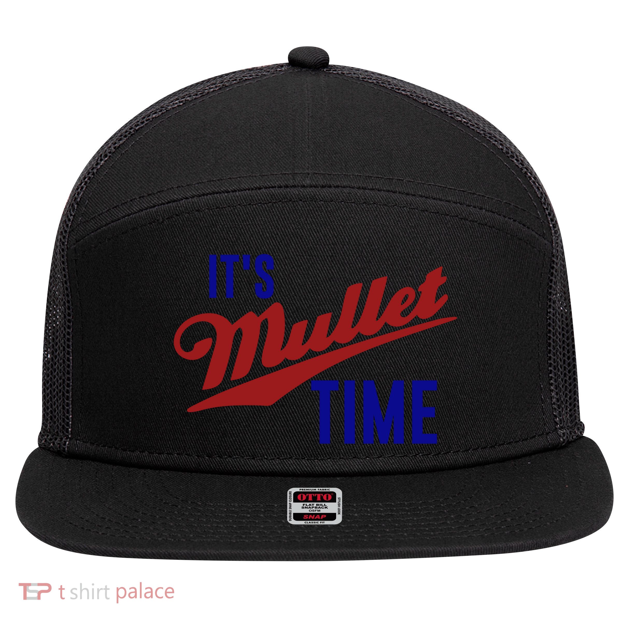 It’s Mullet Time, Funny Redneck Mullet 7 Panel Mesh Trucker Snapback Hat