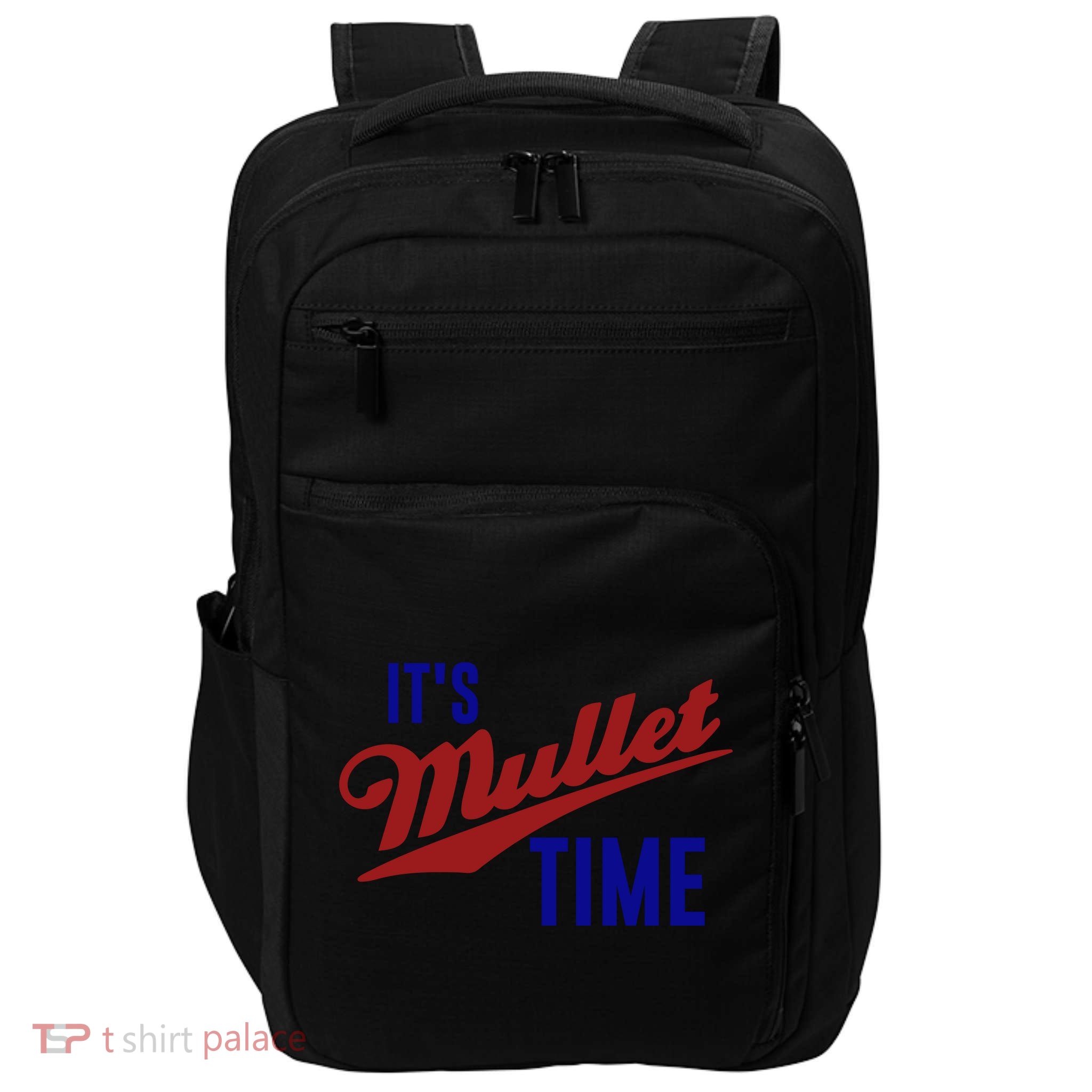 It’s Mullet Time, Funny Redneck Mullet Impact Tech Backpack
