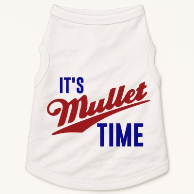 It’s Mullet Time, Funny Redneck Mullet Doggie Tank