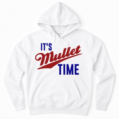 It’s Mullet Time, Funny Redneck Mullet Hoodie