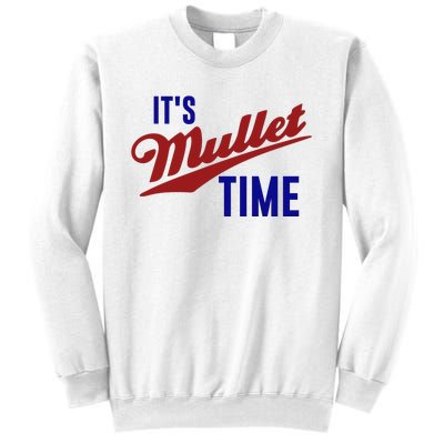 It’s Mullet Time, Funny Redneck Mullet Sweatshirt