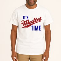 It’s Mullet Time, Funny Redneck Mullet Tall T-Shirt