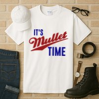 It’s Mullet Time, Funny Redneck Mullet Tall T-Shirt