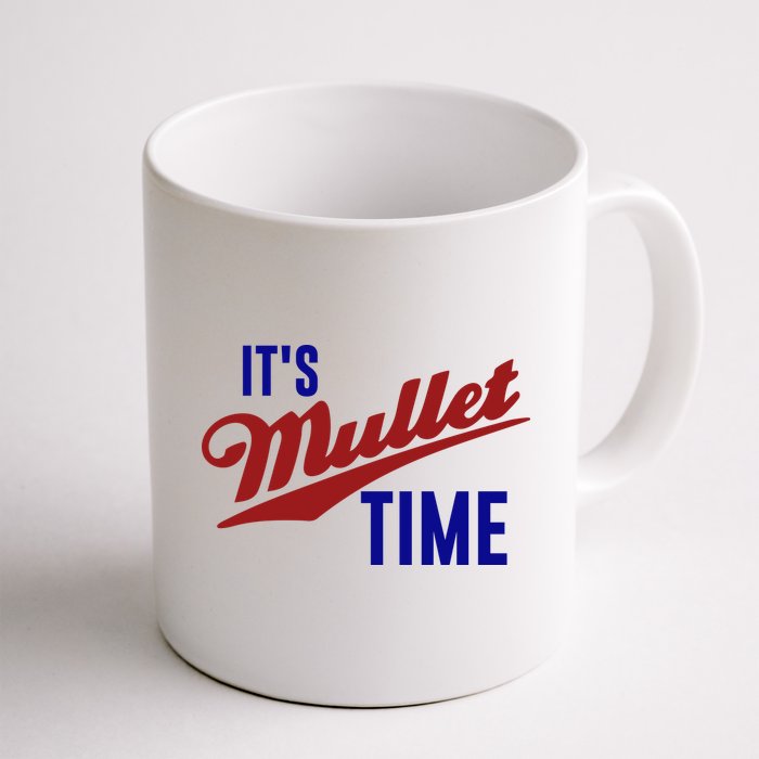 It’s Mullet Time, Funny Redneck Mullet Mug