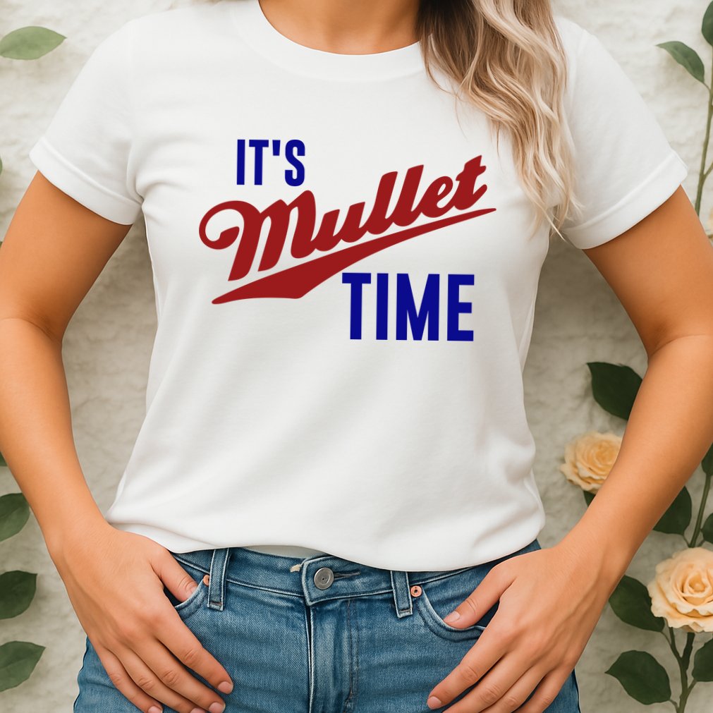 It’s Mullet Time, Funny Redneck Mullet Womens T-Shirt