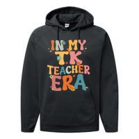 In My TK Teacher Era Retro Groovy Back To School TK Teacher Performance Fleece Hoodie