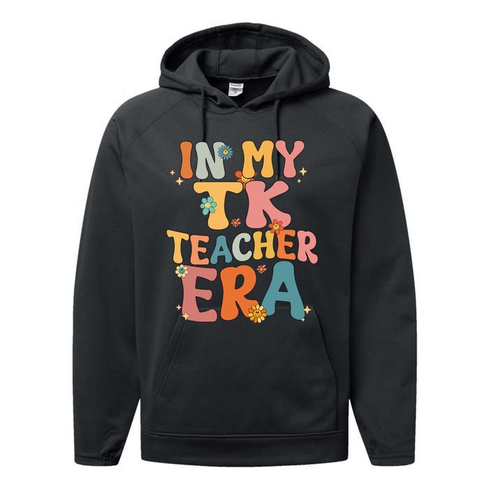 In My TK Teacher Era Retro Groovy Back To School TK Teacher Performance Fleece Hoodie