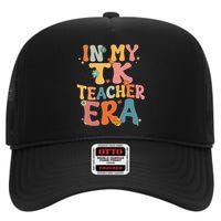 In My TK Teacher Era Retro Groovy Back To School TK Teacher High Crown Mesh Back Trucker Hat